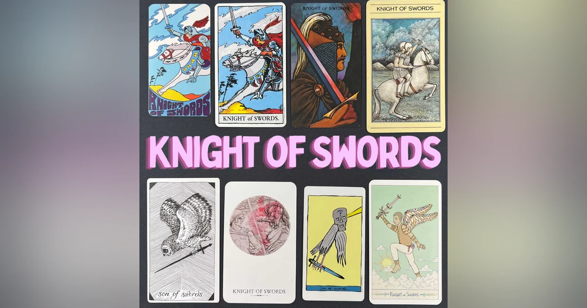 EP4: Knight of Swords