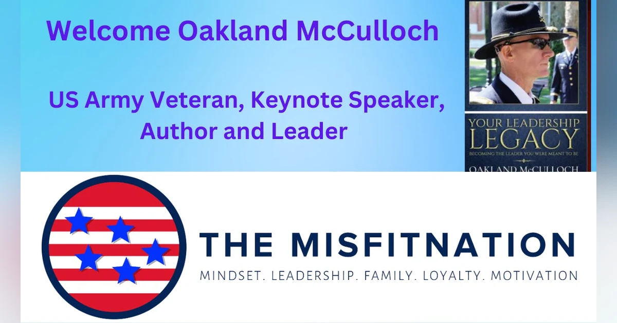 Unlock Your Leadership Potential with Retired Lt. Colonel Oakland McCulloch