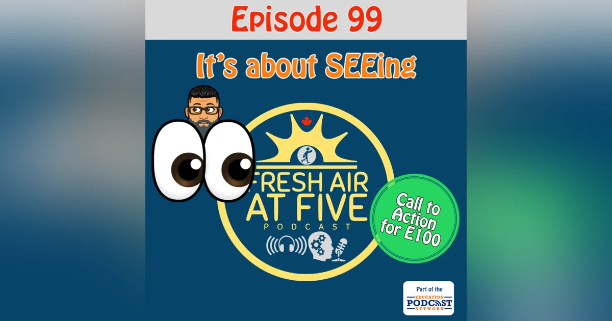 It's about SEEing - FAAF 99