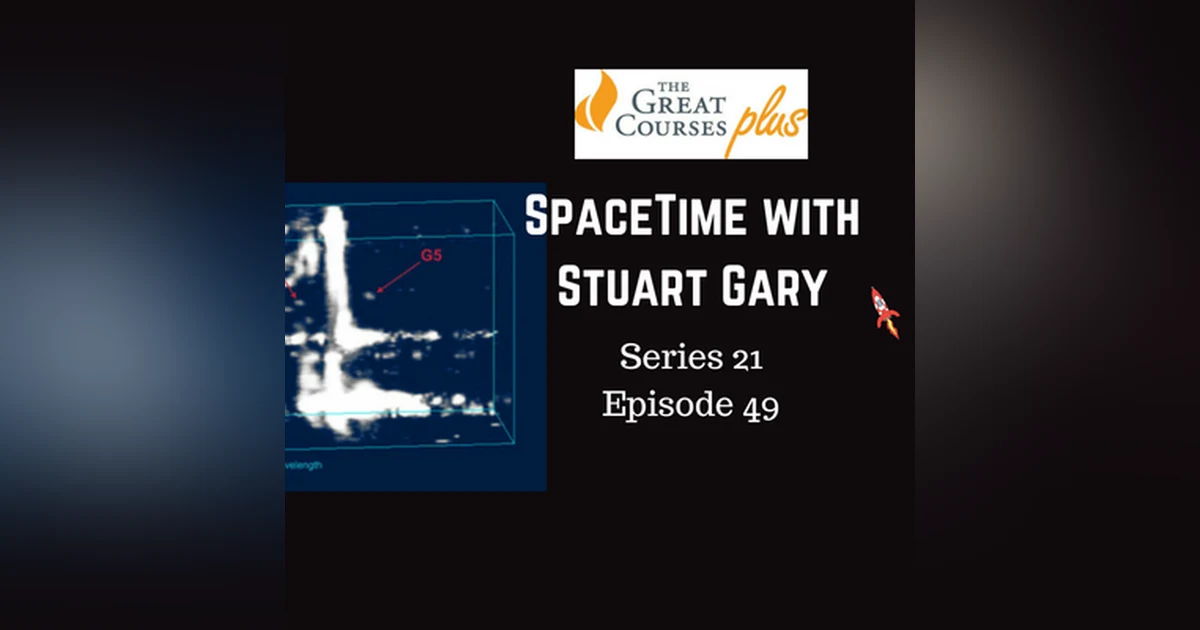 49: Mystery Objects & The Supermassive Black Hole