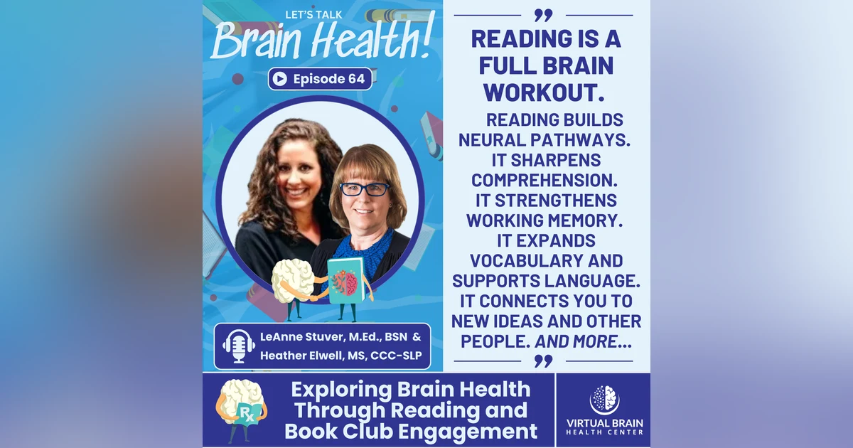Exploring Brain Health Through Reading and Book Club Engagement with LeAnne Stuver and Heather Elwell