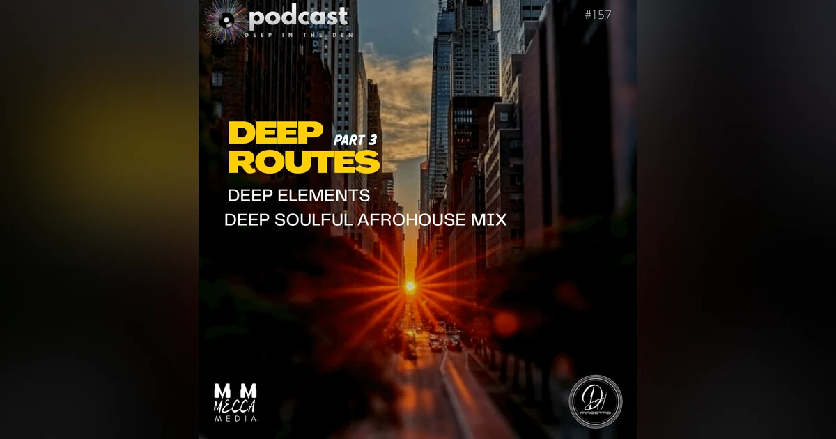 DEEP ROUTES (DEEP ELEMENTS) part 3