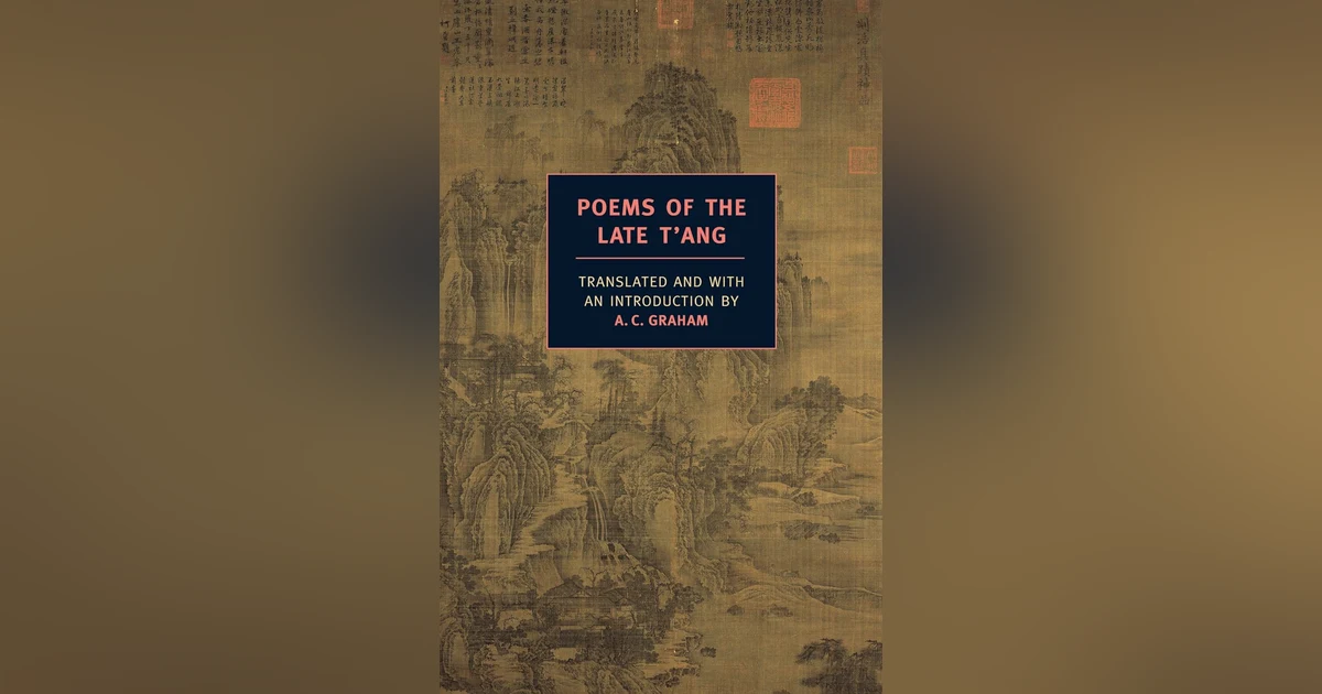 46 Poetry of the T’ang Dynasty