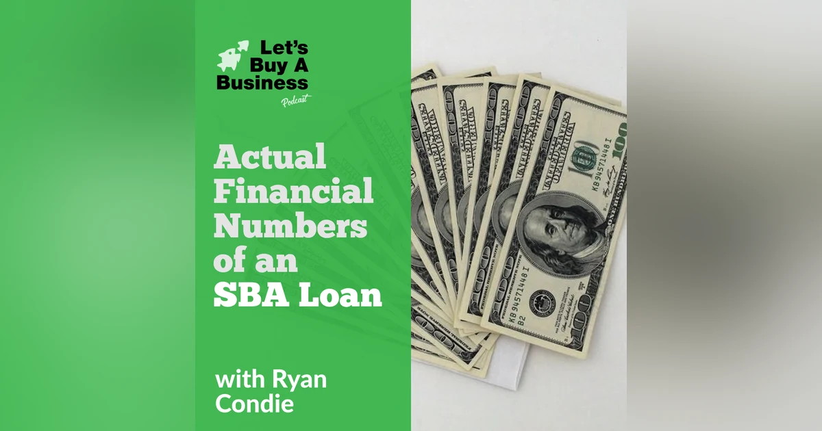 Actual Financial Numbers of an SBA Loan