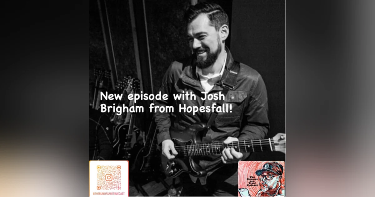 Josh Brigham (Hopesfall - Trustkill Records, Equal Vision Records, Takehold Records)