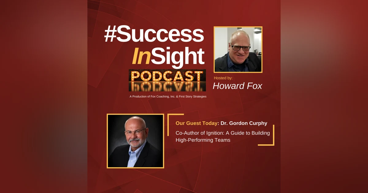 Dr. Gordon (Gordy) Curphy, Co-Author of Ignition: A Guide to Building High-Performing Teams