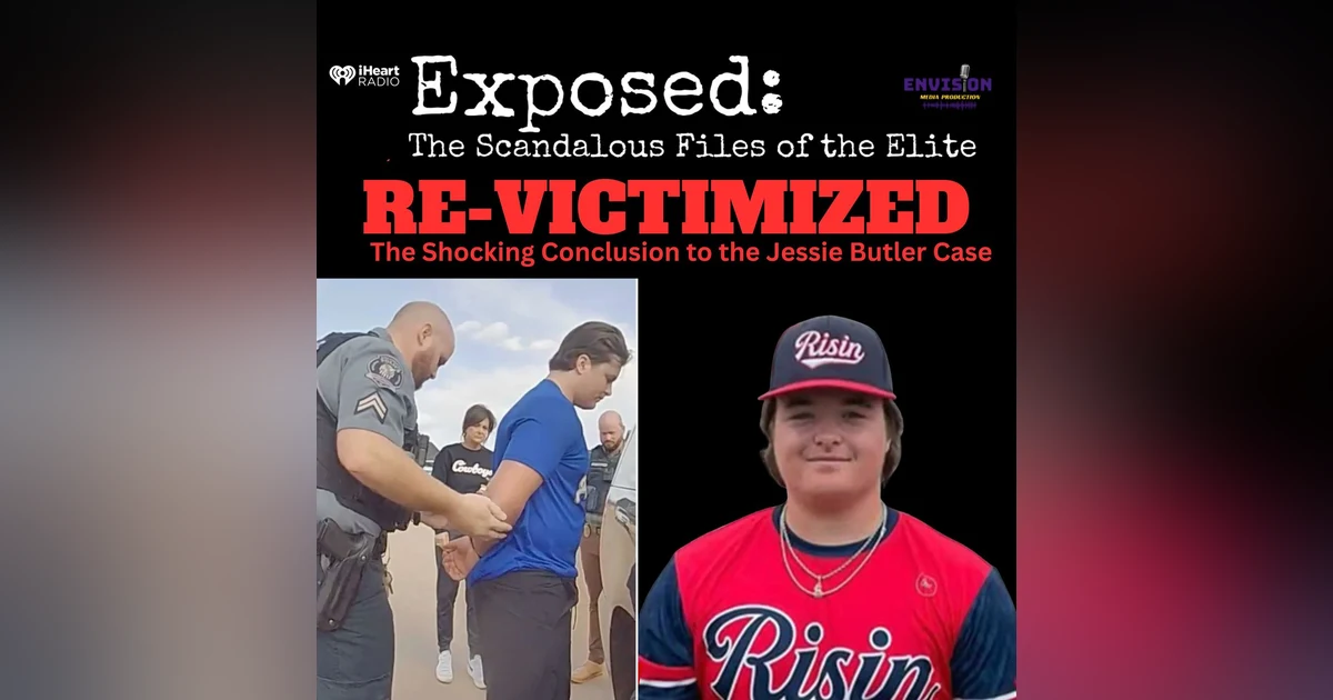 Re-Victimized: The Shocking Conclusion to the Jessie Butler Case
