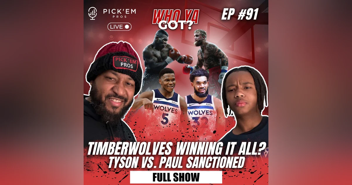 NBA Round 2 Picks: HAVE THE WOLVES ARRIVED & Tyson vs. Jake Paul Debate! 🏀🥊