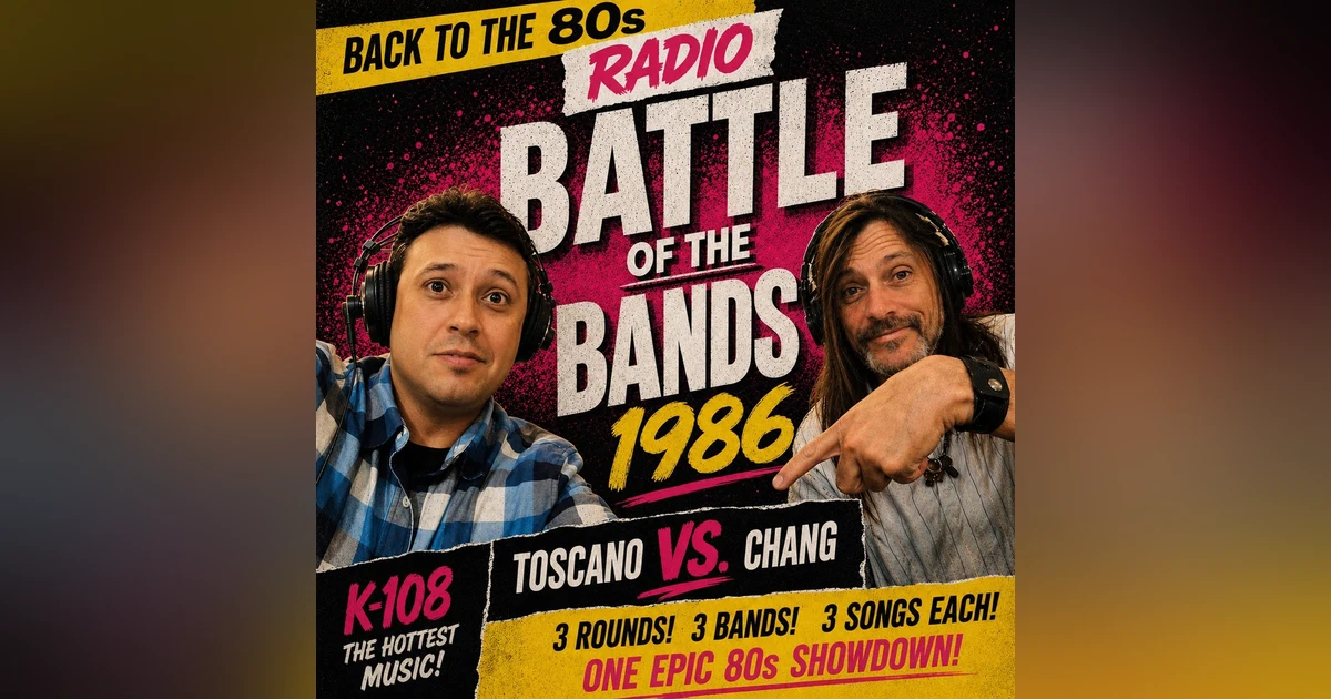 Battle of the Bands: 1986 | Toscano vs. Chang
