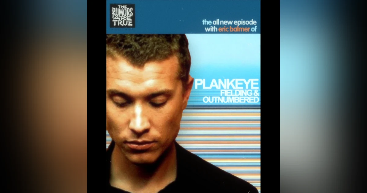 Eric Balmer (Plankeye, Fielding, Outnumbered)
