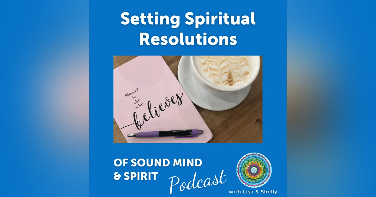 034. Setting Spiritual Resolutions