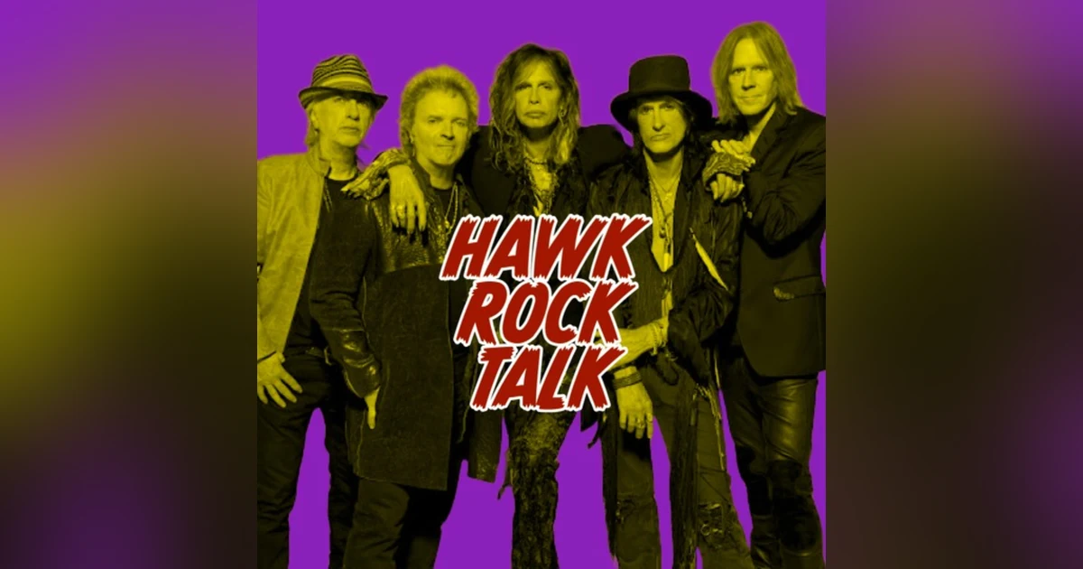 HAWK ROCK TALK - AEROSMITH