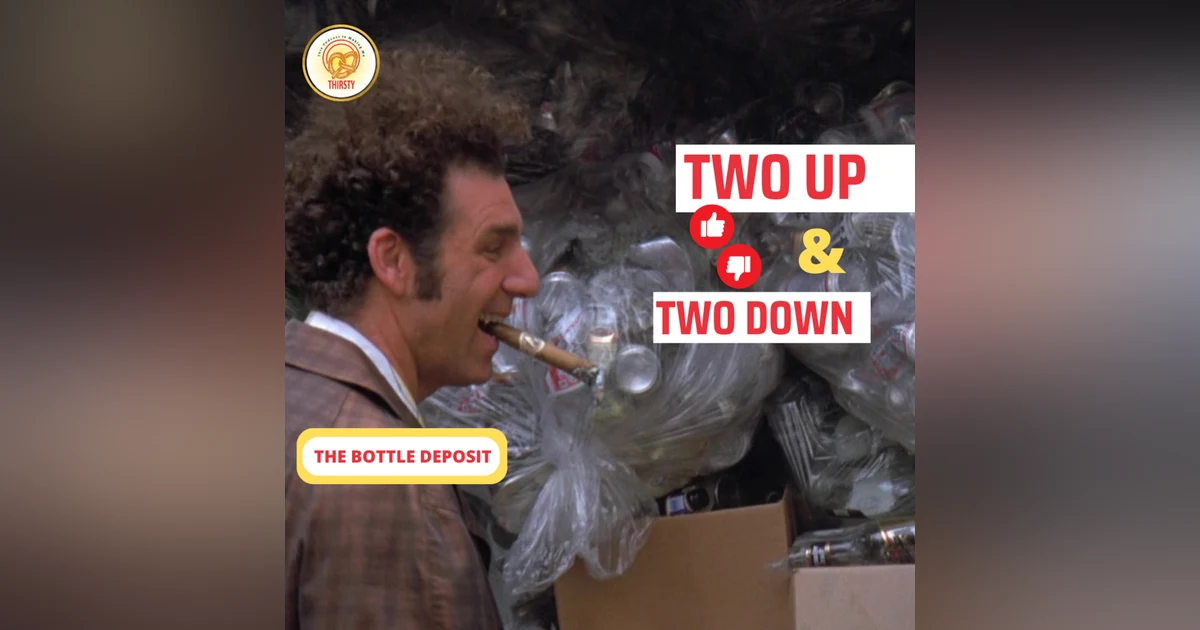 Seinfeld Podcast | Two Up and Two Down | The Bottle Deposit