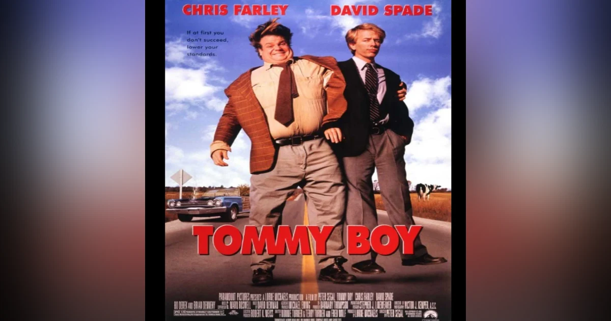 EPISODE 12: TOMMY BOY