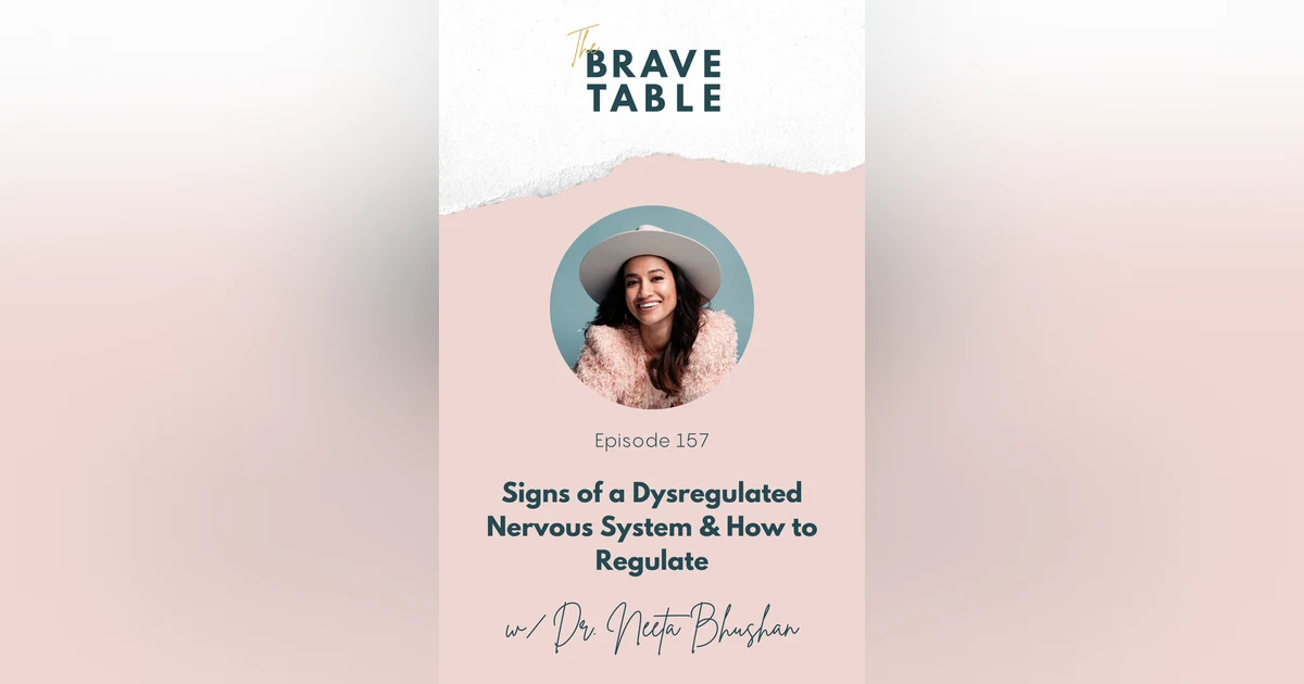 157: Signs of a Dysregulated Nervous System & How to Regulate