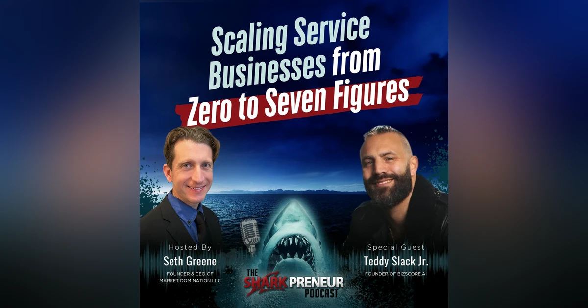 Episode 1217: Scaling Service Businesses from Zero to Seven Figures with Teddy Slack Jr.