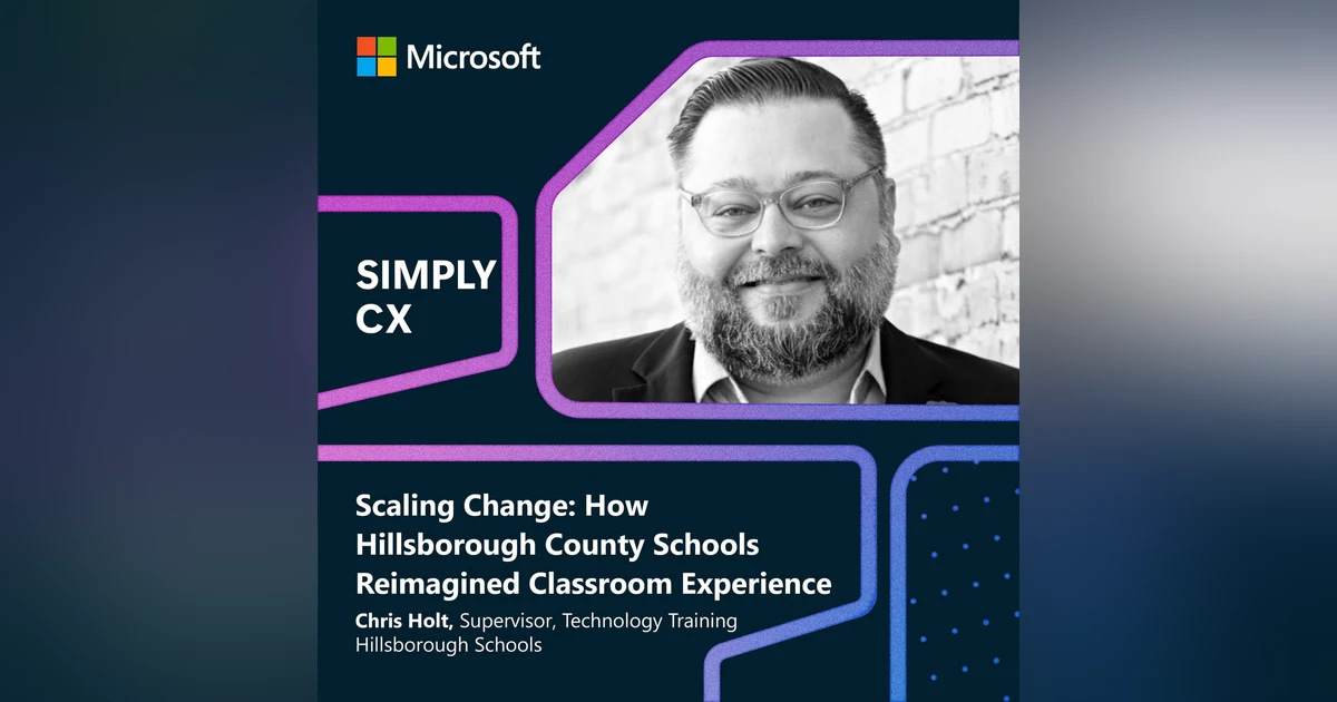 Scaling Change: How Hillsborough County Schools Reimagined Classroom Experience