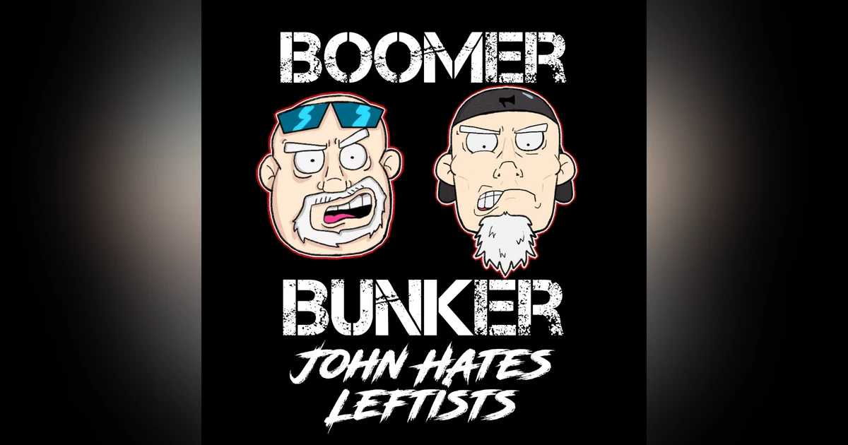 John Hates Leftists | Episode 020