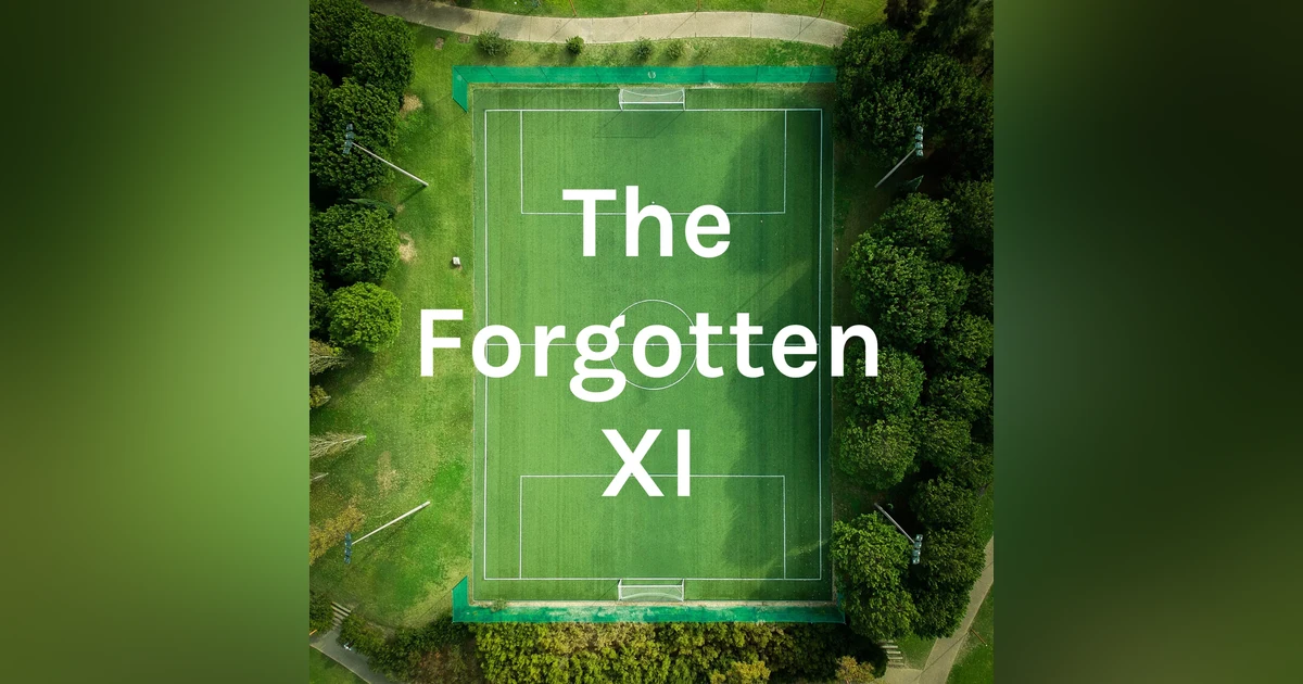The Forgotten XI