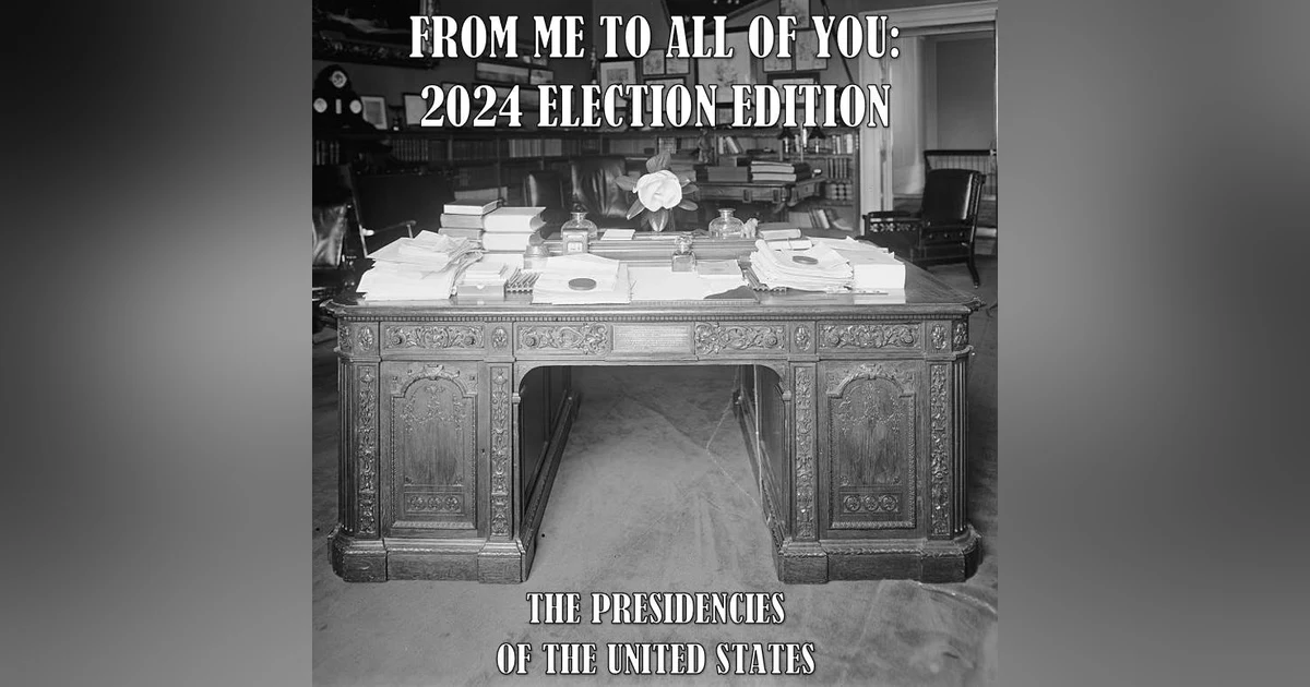 From Me to All of You: 2024 Election Edition
