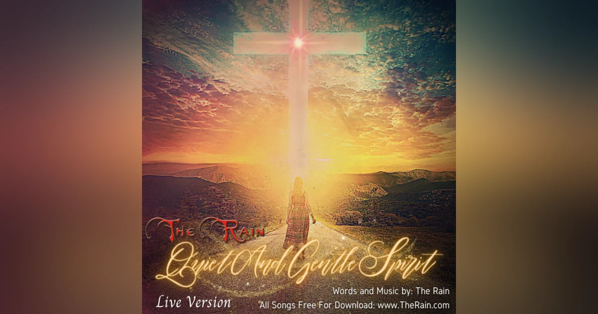Quiet And Gentle Spirit - Original Live Version