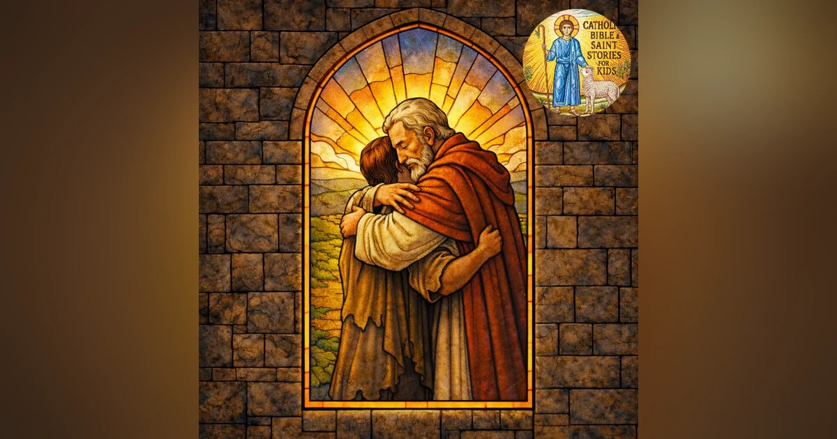 The Prodigal Son — Part II: The Father Runs to Meet Us | Catholic Bible Story for Families