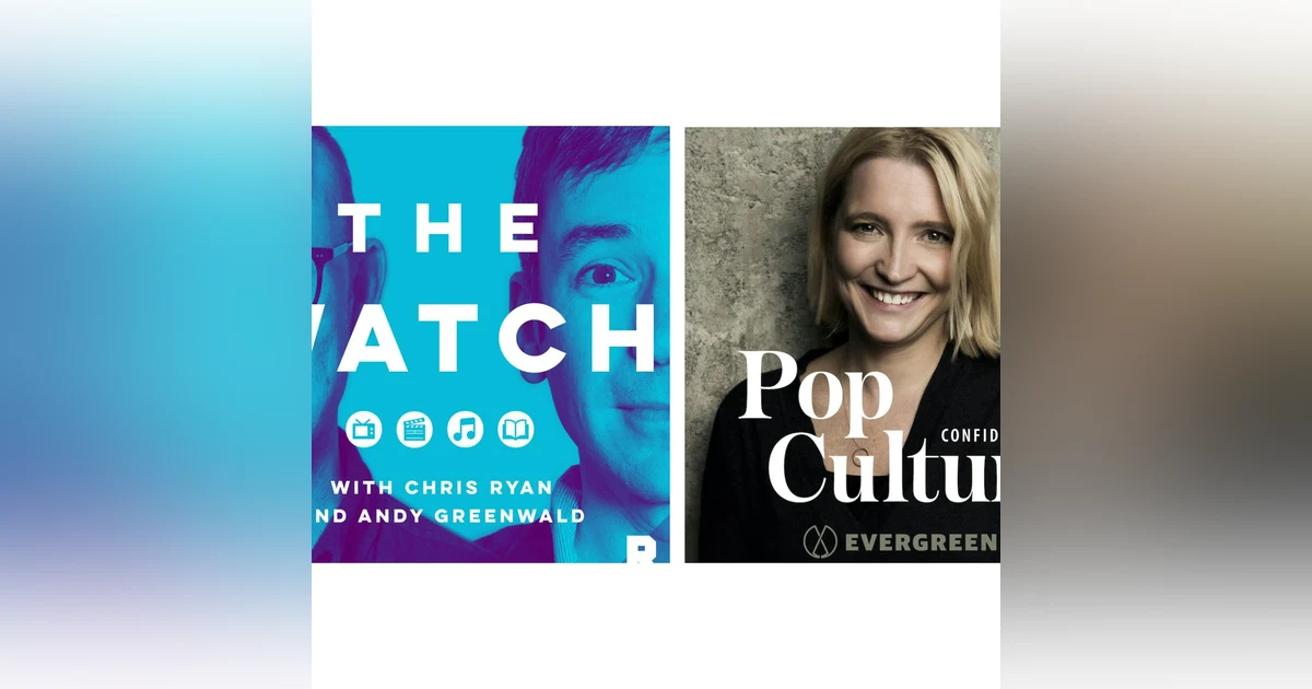415: A visit with 'The Watch' co-hosts Chris Ryan & Andy Greenwald!
