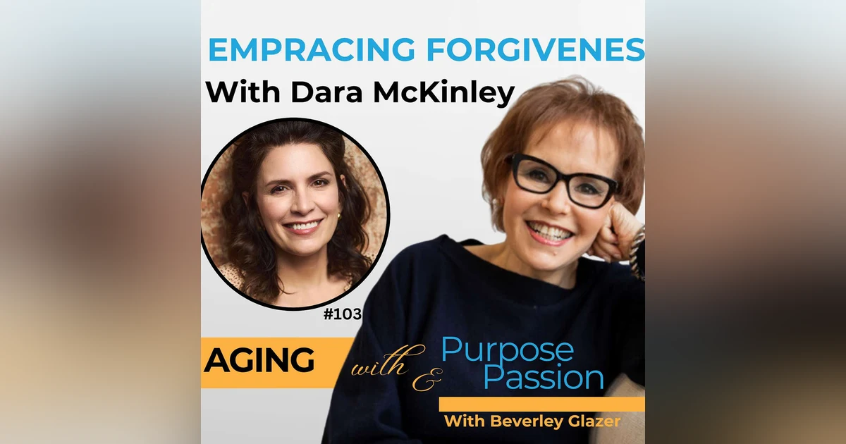Embracing Forgiveness and Spiritual Healing with Dara McKinley