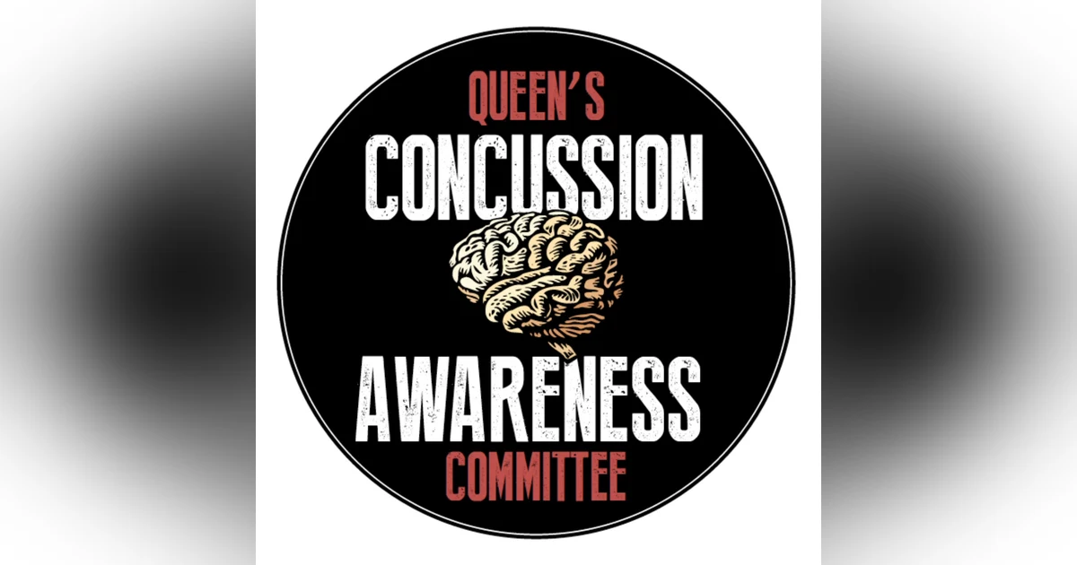 Queen's Concussion Awareness Committee & Their New Podcast