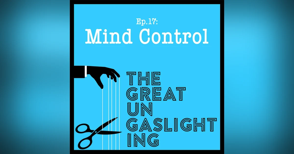 Ep17 -- Mind Control