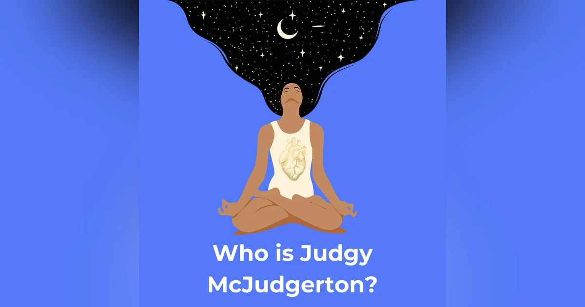Who is Judgy McJudgerton ?