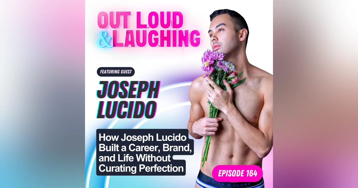Meet Joseph Lucido | Building a Career, Brand, and Life Without Curating Perfection