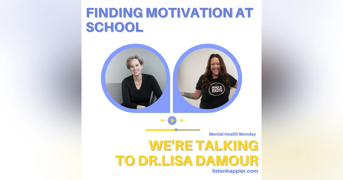 Mental Health Monday-Finding Motivation at School