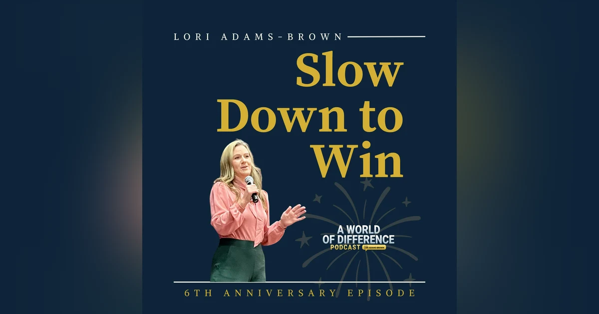 Slow Down to Win: What the AI Rat Race Is Costing Your Organization with Lori Adams-Brown