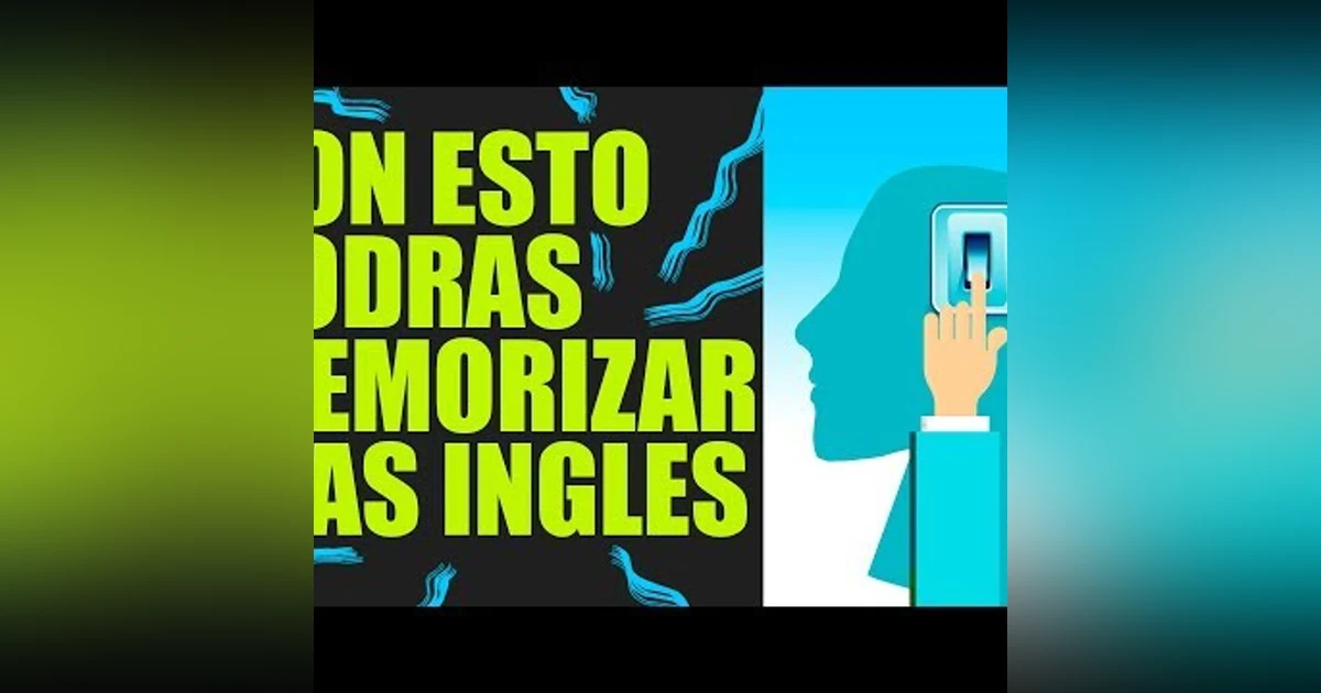 133. HAZ ESTO PARA MEMORIZAR MAS INGLES MIENTRAS HACES OTRAS COSAS