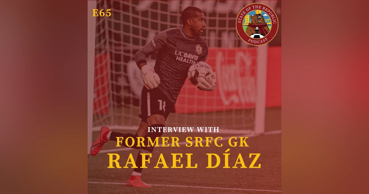 S1E65 - Interview with RAFAEL DÍAZ, Former SRFC Goalkeeper!