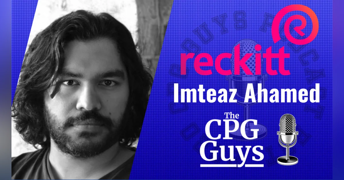 Omnichannel Performance Marketing with Reckitt's Imteaz Ahamed