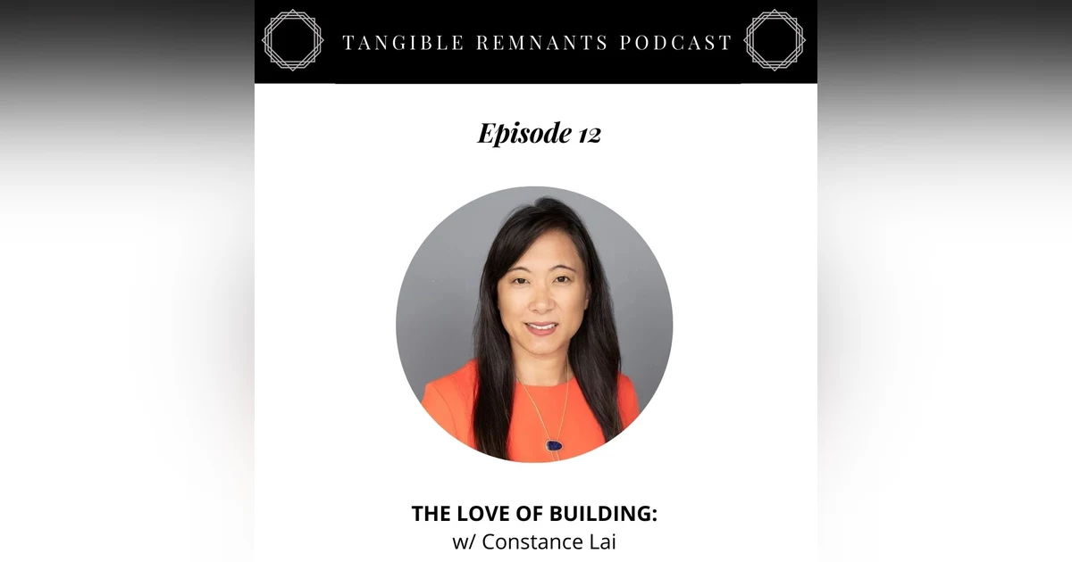 The love of building w/ Constance Lai