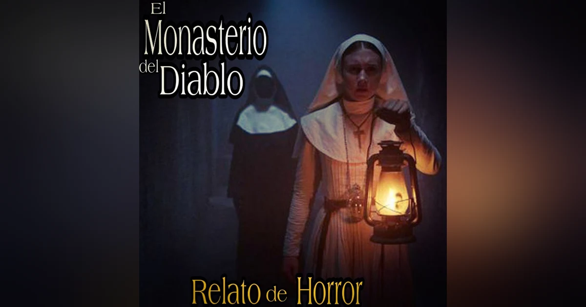 El Monasterio del Diablo / Relato completo