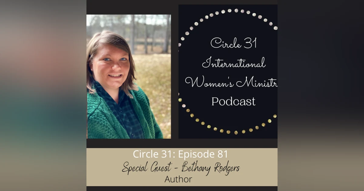 Episode 81: Finding Strength on the Journey with Bethany Rodgers