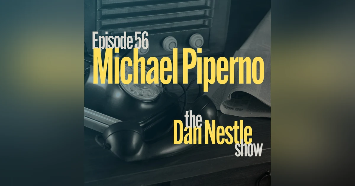 056: Michael Piperno: Better Communication