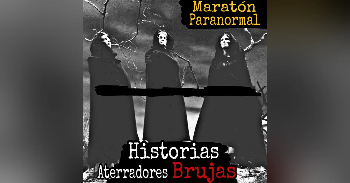 Aterradoras Experiencias sobre Brujeria, brujas y encuentros Paranormales / L.C.E.