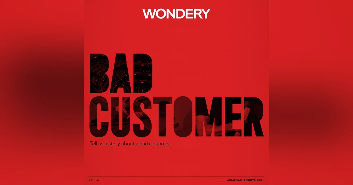 Armchair Anonymous: Bad Customer