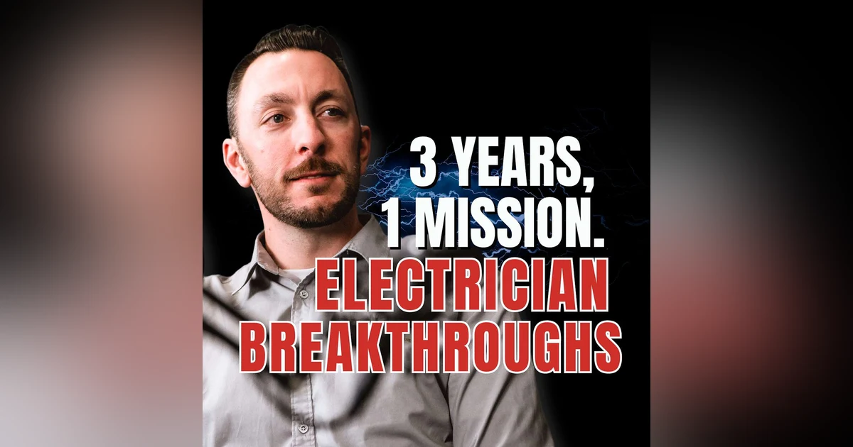 S3 EP04 Real Stories and Real Wins from 3 years of Electrician Breakthroughs