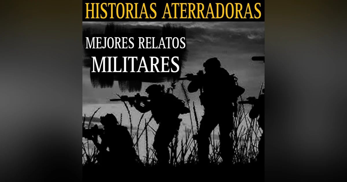 MEJORES RELATOS DE MILITARES DEL 2023 / MARATON DE HORROR / L.C.E.