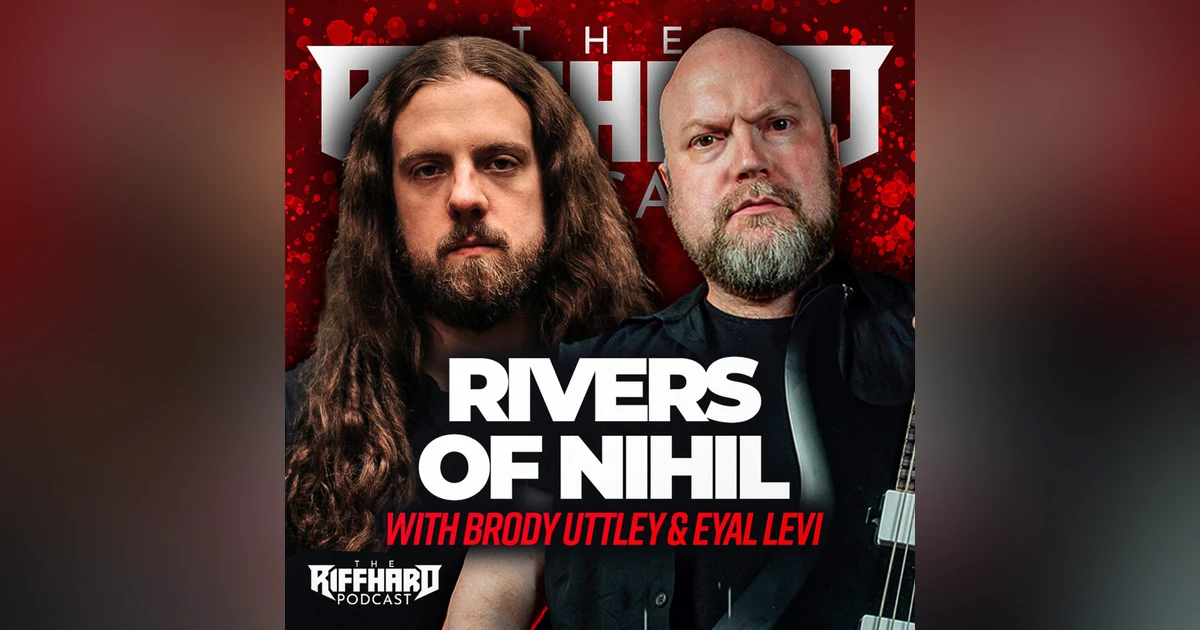BRODY UTTLEY (Rivers Of Nihil) | EP 177