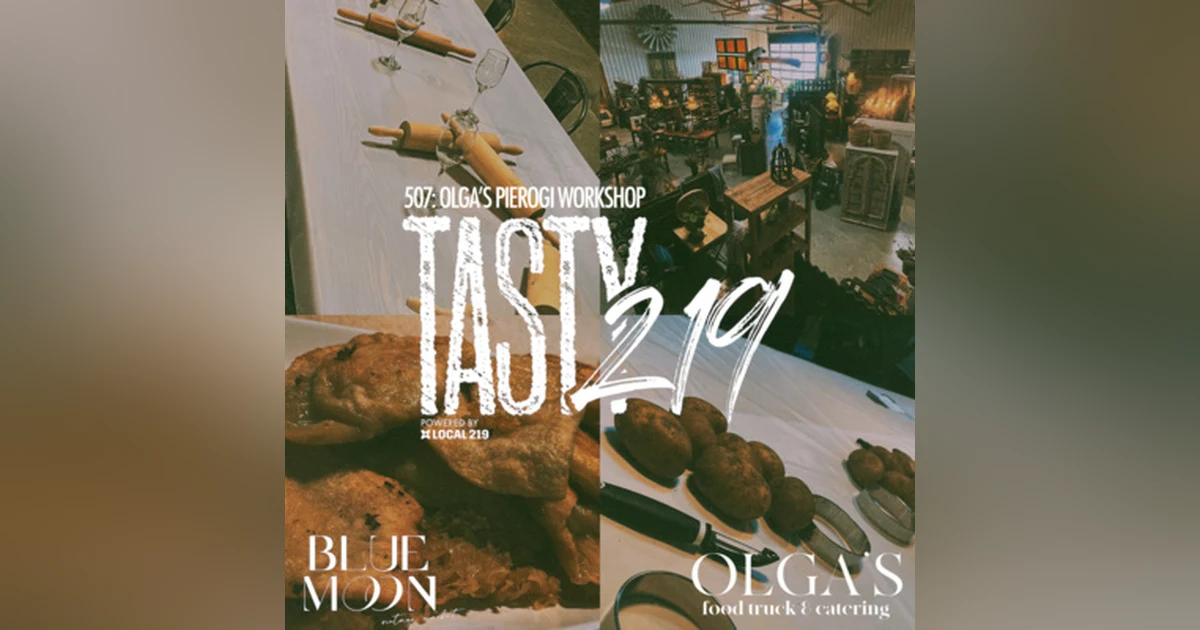 507: Olga's Pierogi Workshop (Live from Blue Moon Vintage Market)