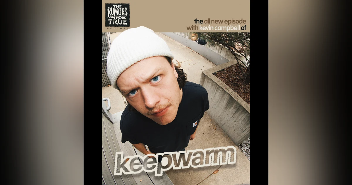 Kevin Campbell (Keepwarm)