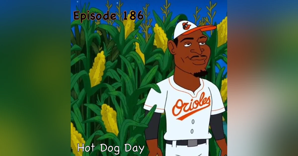 186: Hot Dog Day
