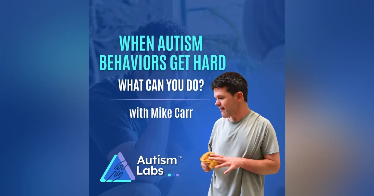 Profound Autism: How to Handle Challenging Behaviors with Mike Carr